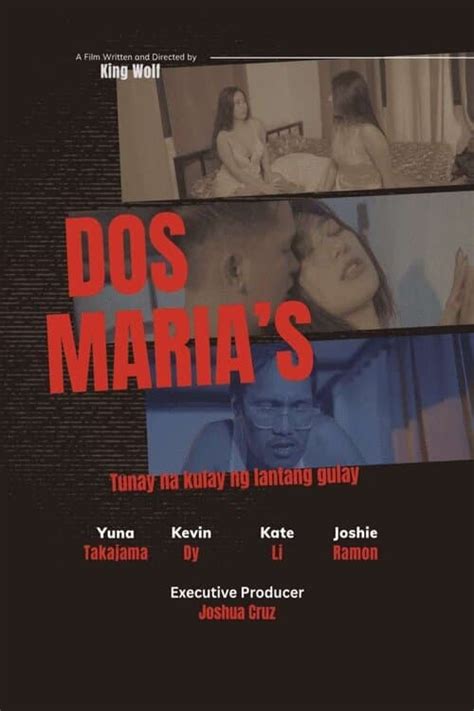 dos marias full movies|Dos Maria’s (Tunay na Kulay ng Lantang Gulay) (2023) — The .